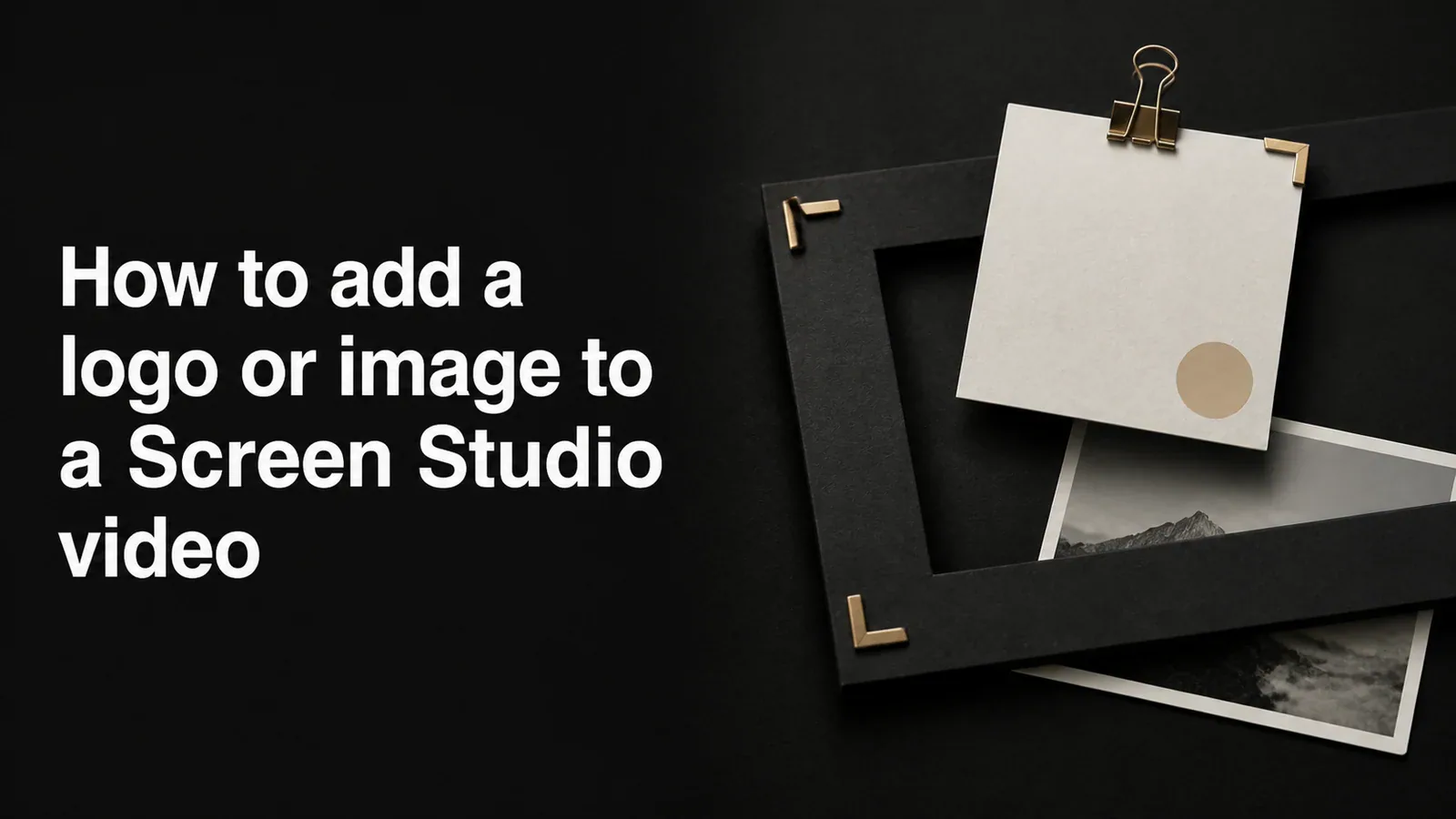 Cover illustration for How to add a logo in Screen Studio