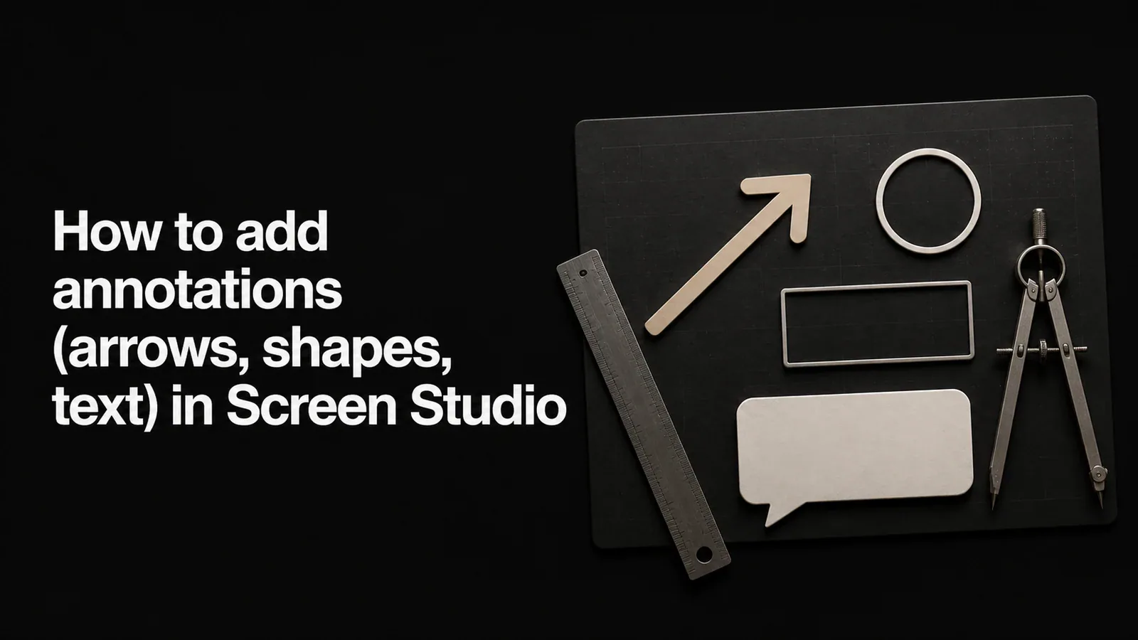 Cover illustration for How to add annotations (arrows, shapes, text) in Screen Studio