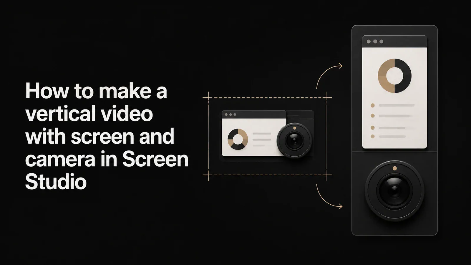 Cover illustration for How to make a vertical video in Screen Studio