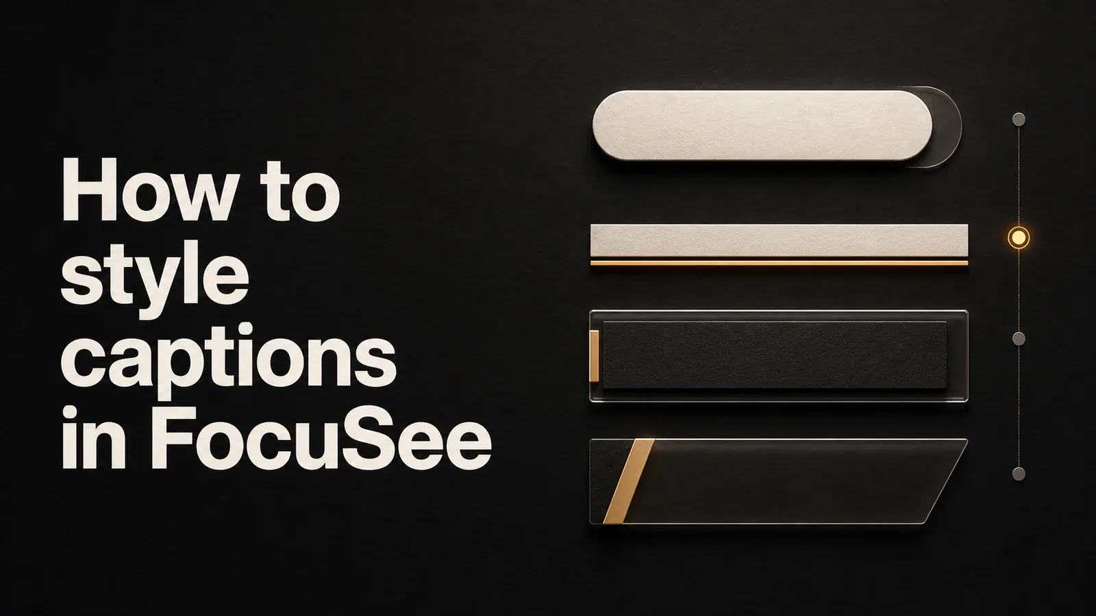 Cover illustration for How to style captions in FocuSee