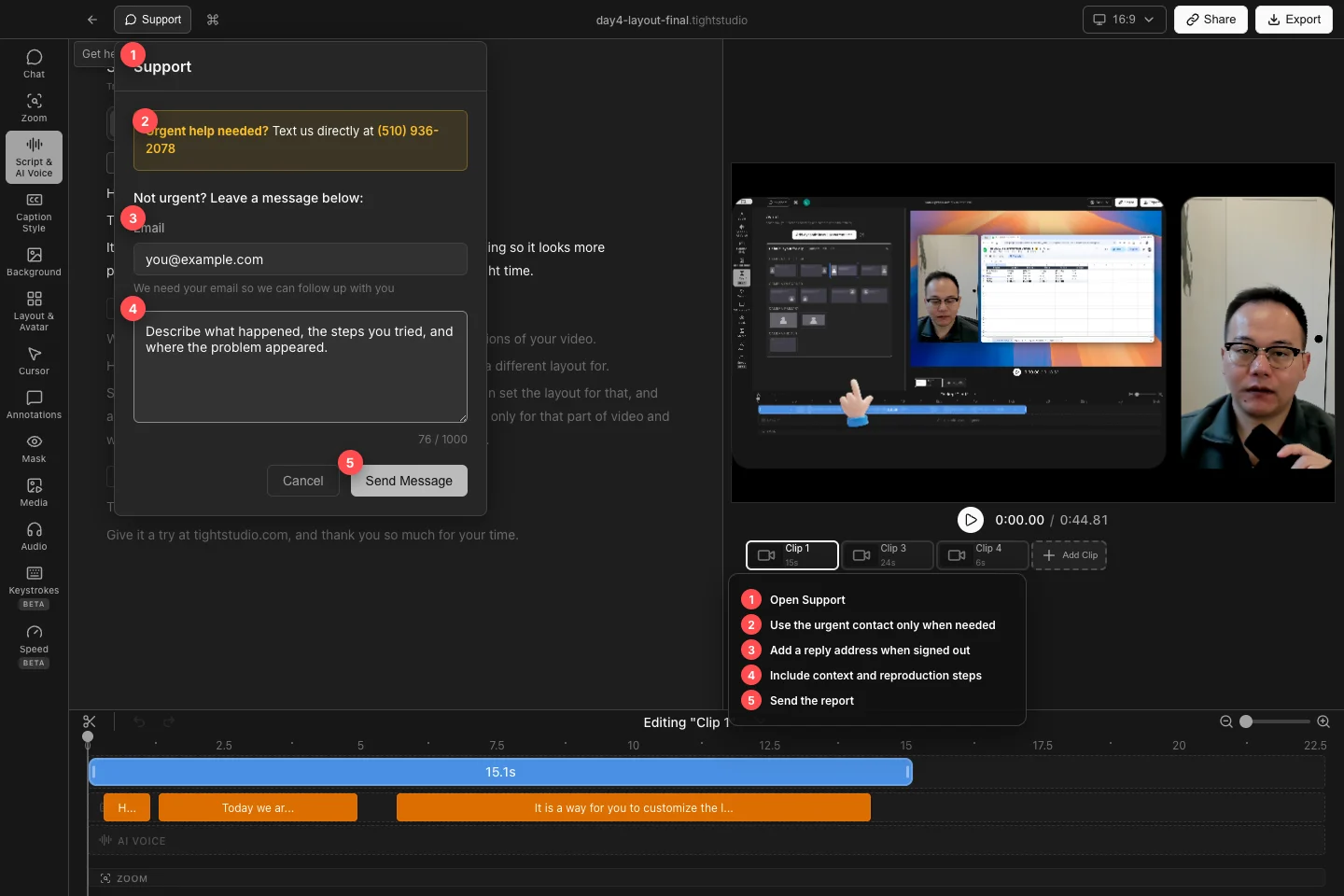 The Support panel over a real Tight Studio project with urgent contact, reply email, detailed report, and Send Message highlighted.